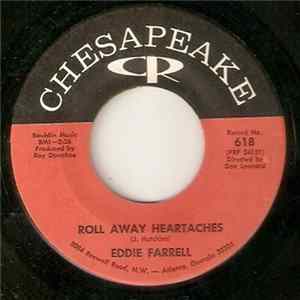 Eddie Farrell - Roll Away Heartaches / Different FLAC