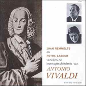 Joan Remmelts, Petra Laseur - Joan Remmelts En Petra Laseur Vertellen De Levensgeschiedenis Van Antonio Vivaldi FLAC