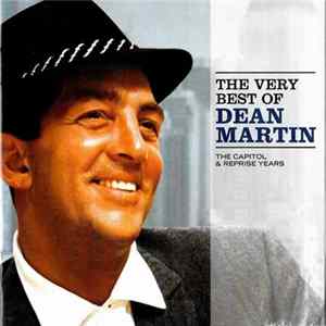 Dean Martin - The Very Best Of Dean Martin (The Capitol & Reprise Years) FLAC