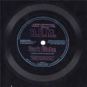 R.E.M. - Dark Globe FLAC