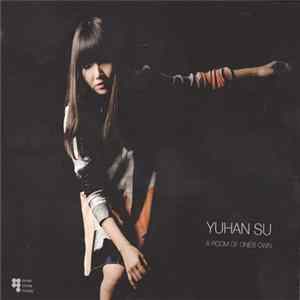 Yuhan Su - A Room Of One's Own FLAC