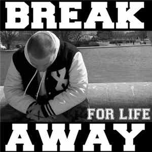 Break Away - For Life FLAC