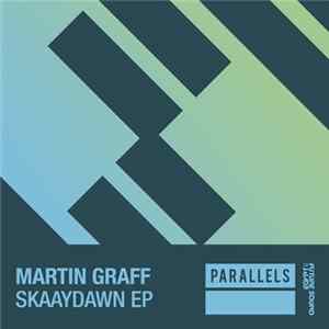 Martin Graff - Skaaydawn EP FLAC