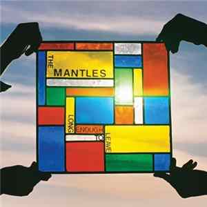 The Mantles - Long Enough To Leave FLAC