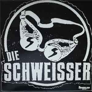 Die Schweisser - Die Schweisser FLAC