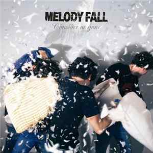 Melody Fall - Consider Us Gone FLAC