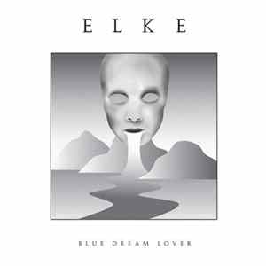 Elke - Blue Dream Lover FLAC