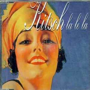 Kitsch - La Le La FLAC