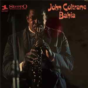 John Coltrane - Bahia FLAC