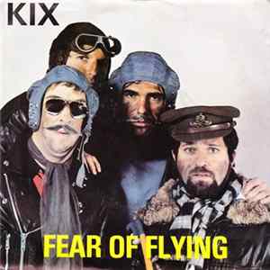 Kix - Fear Of Flying FLAC