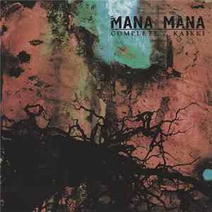 Mana Mana - Complete... Kaikki FLAC