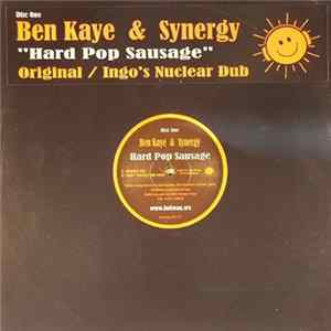 Ben Kaye & Synergy - Hard Pop Sausage FLAC