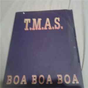 T.M.A.S. - Boa Boa Boa FLAC