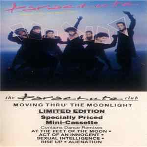 The Parachute Club - Moving Thru' The Moonlight FLAC