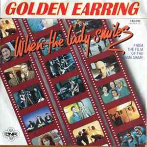 Golden Earring - When The Lady Smiles FLAC