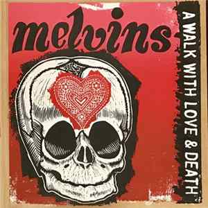Melvins - A Walk With Love & Death FLAC