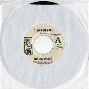 Bedford Incident - It Ain't Me Babe / The Feeling That I Get When You Are Near Me FLAC