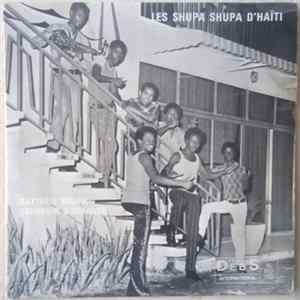 Les Shupa Shupa D'Haïti - Batterie Shupa / Souvenir D'enfance FLAC