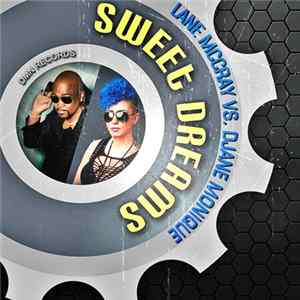 Lane McCray vs. DJane Monique - Sweet Dreams FLAC