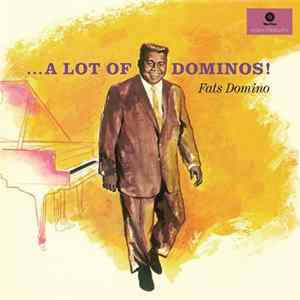 Fats Domino - ...A Lot Of Dominos ! FLAC