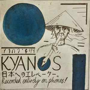 KYANOS - Elevator to Japan FLAC