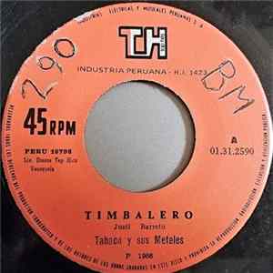 Tabaco Y Sus Metales - Timbalero / Barito FLAC
