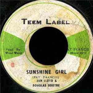 Jah Lloyd And Douglas Boothe, Francis All Stars - Sunshine Girl FLAC