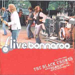 The Black Crowes - 11th June 2005 Bonnaroo Music Festival Manchester, TN FLAC