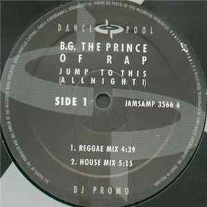 B.G. The Prince Of Rap - Jump To This (Allnight!) FLAC