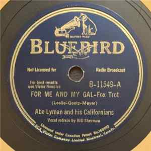 Abe Lyman And His Californians - For Me And My Gal / La Golondrina FLAC