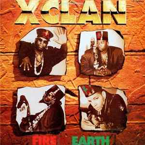 X-Clan - Fire & Earth FLAC