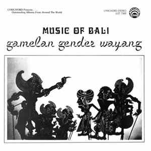 Wayan Loceng & Ketut Balik - Music Of Bali - Gamelan Gender Wayang FLAC