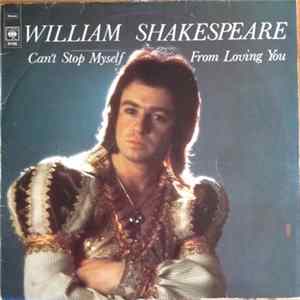 William Shakespeare - Can't Stop Myself From Loving You FLAC