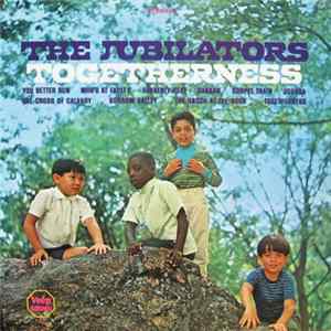 The Jubilators - Togetherness FLAC