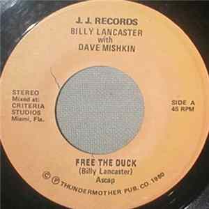Billy Lancaster With Dave Mishkin - Free The Duck FLAC
