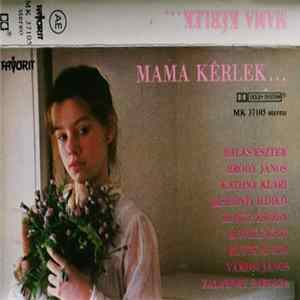 Various - Mama, Kérlek... FLAC