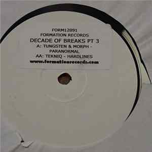 Tekniq / Tungsten & Morph - A Decade Of Breaks Part 3 FLAC