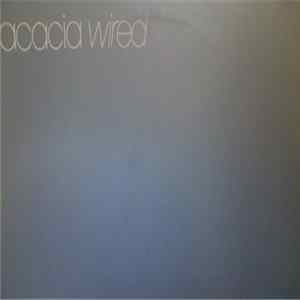 Acacia - Wired FLAC
