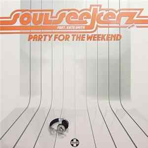 Soul Seekerz Feat. Kate Smith - Party For The Weekend FLAC