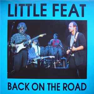 Little Feat - Back On The Road FLAC