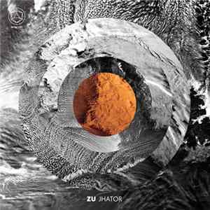 Zu - Jhator FLAC