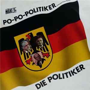 Die Politiker - Po-Po-Politiker FLAC