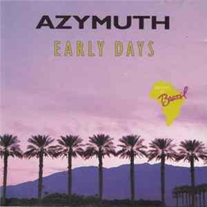Azymuth - Early Days FLAC