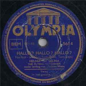 Helma en Selma, The Flying Dutchmen onder leiding van Matthieu Niëns - Hallo? Hallo? Hallo? / In Het Groene Gras FLAC