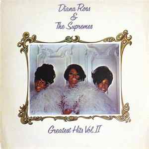 Diana Ross & The Supremes - Greatest Hits Vol. II FLAC