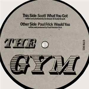 Paul Frick / Scott - Would You / What You Got FLAC