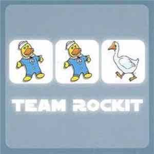 Team Rockit - Duck Duck Goose FLAC