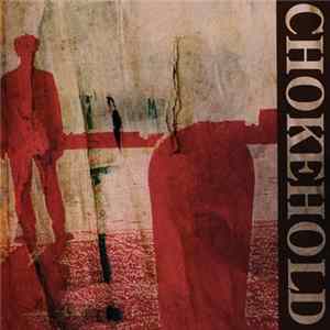 Chokehold - Chokehold FLAC
