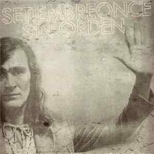Setiembreonce / Sin Orden - No Dejaremos Una Fé Intacta Ni Un Idolo En Su Sitio FLAC