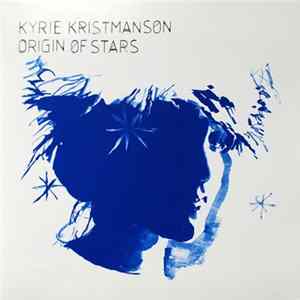 Kyrie Kristmanson - Origin Of Stars FLAC